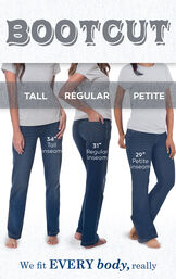 We fit EVERY body, really. Bootcut jeans have a 34" Tall inseam, 31" Regular inseam, and 29" Petite inseam. image number 5