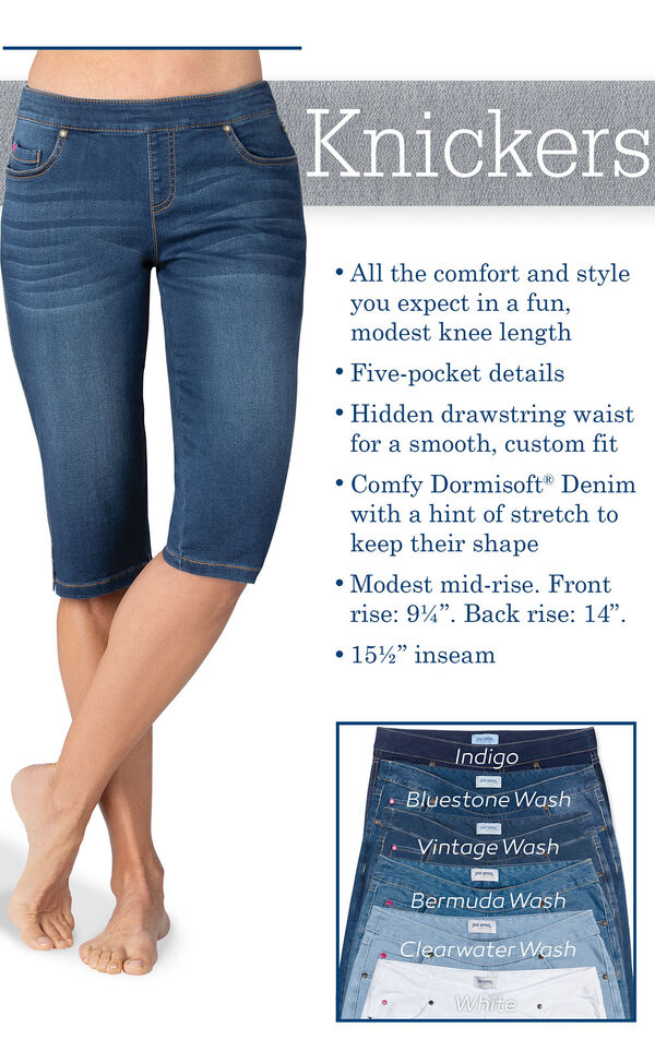 Vintage wash knickers have all the comfort and style you expect in a fun, modest knee length. Hidden drawstring waist for a smooth, custom fit. Comfy Dormisoft Denim with a hint of stretch. Modest mid-rise: Front 9.25'', Back: 14''.  Inseam: 15.5''