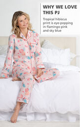 Model wearing Margaritaville Hibiscus Boyfriend Pajamas - Pink with the following copy: Why We Love this PJ: Tropical hibiscus print is eye-popping in flamingo pink and sky blue image number 3